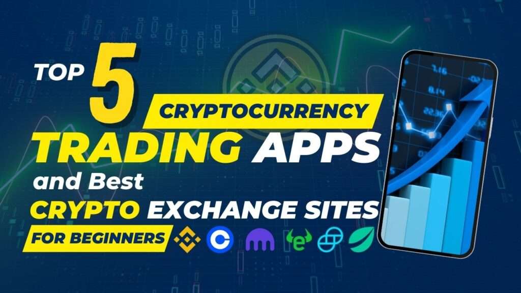 Beginner's Guide Top Crypto Trading Apps and Best Crypto Exchange Sites 2023