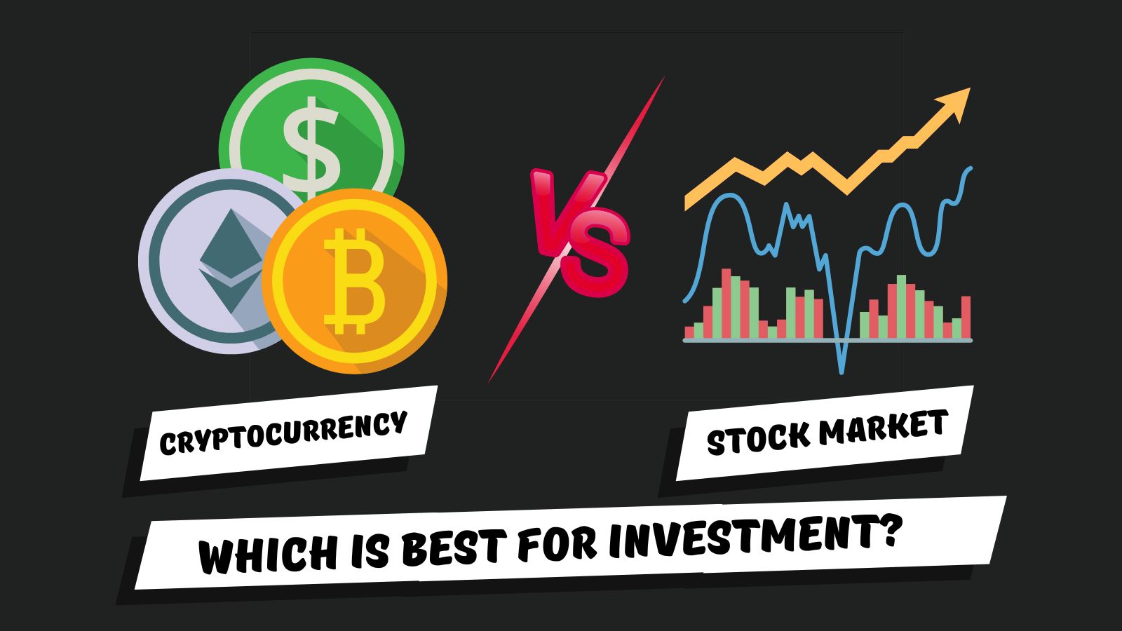 Read more about the article Cryptocurrency vs Stock Market: Which is Best for Your Investment?