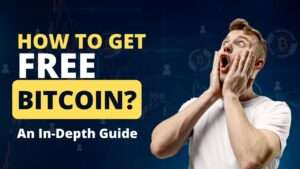 Read more about the article How to get Free Bitcoin: An In-Depth Guide